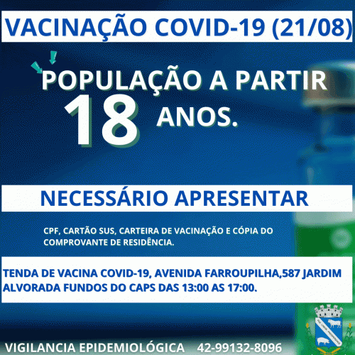 ATENÇÃO PARA VACINAÇÃO COVID-19 NESTE SABADO 21/08