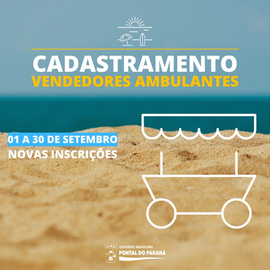Abertas as inscrições para cadastramento de novos vendedores ambulantes de Pontal do Paraná para temporada 2021/2022