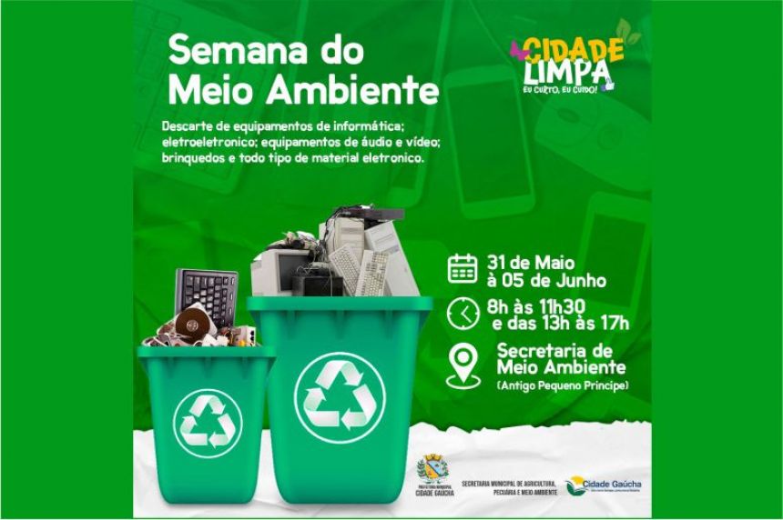 SECRETARIA LANÇA SEMANA DO MEIO AMBIENTE EM AÇÃO CONJUNTA ÀS LIMPEZAS DA CIDADE